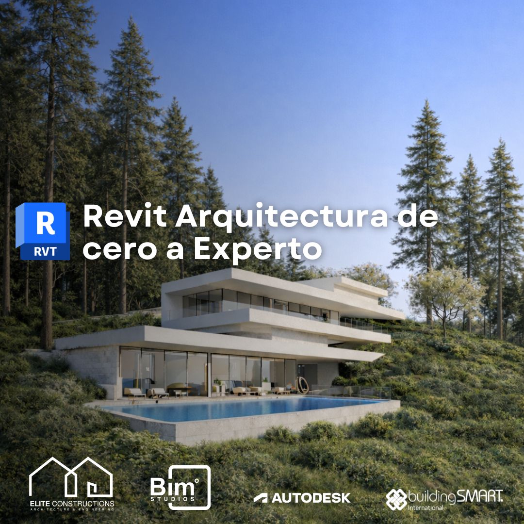 Revit – Especialización arquitectura de cero a Experto en modelamiento BIM